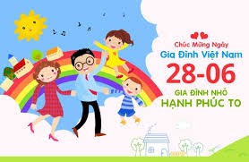 Ngày Gia đình Việt Nam 28/6: Gia đình là điểm tựa yêu thương (25/6/2018)